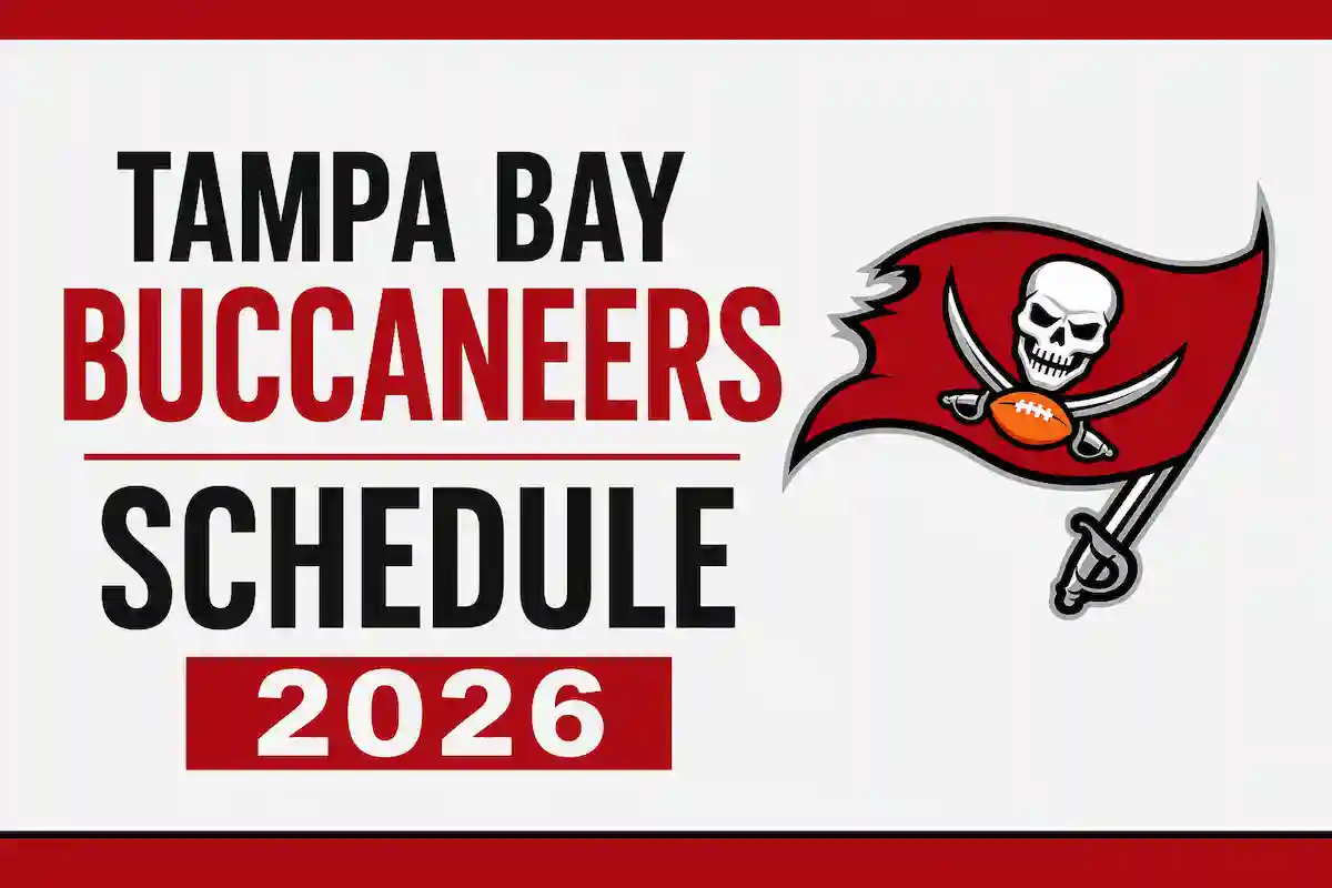 Tampa Bay Buccaneers Schedule 2026: Ultimate Guide to Exciting Games, Dates & Bye Week