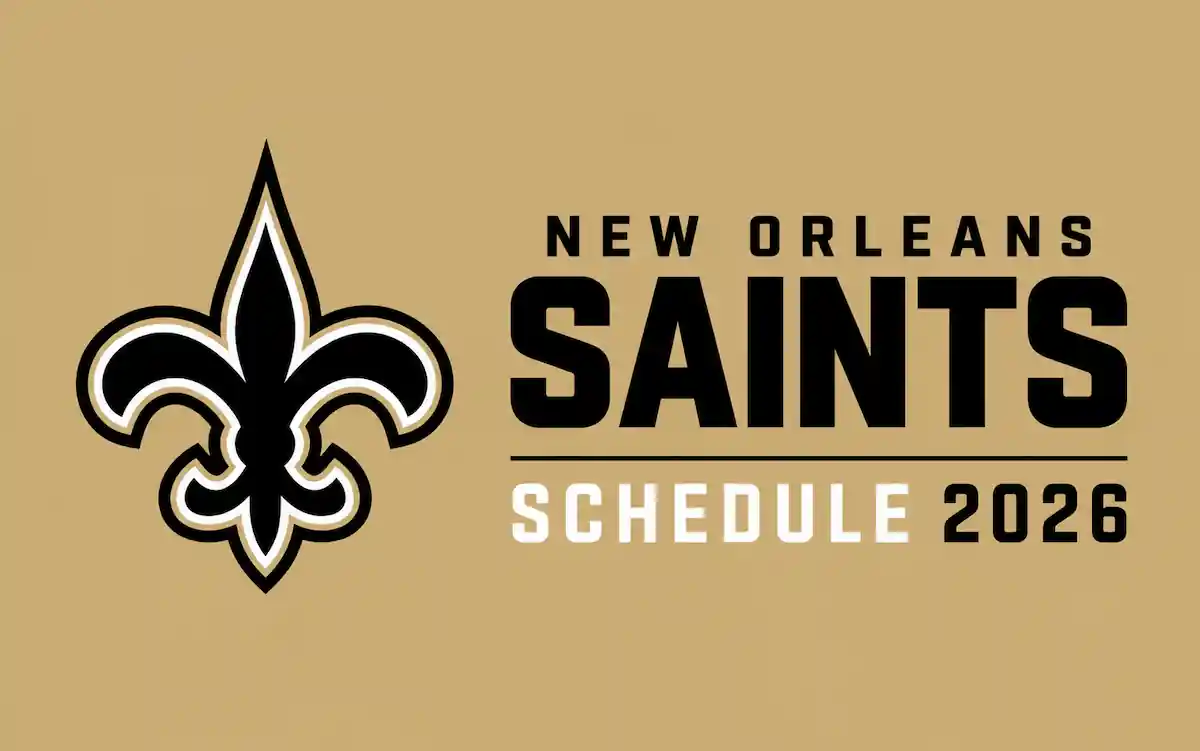 New Orleans Saints Schedule 2026: Exciting Games, Dates, Opponents & Bye Week