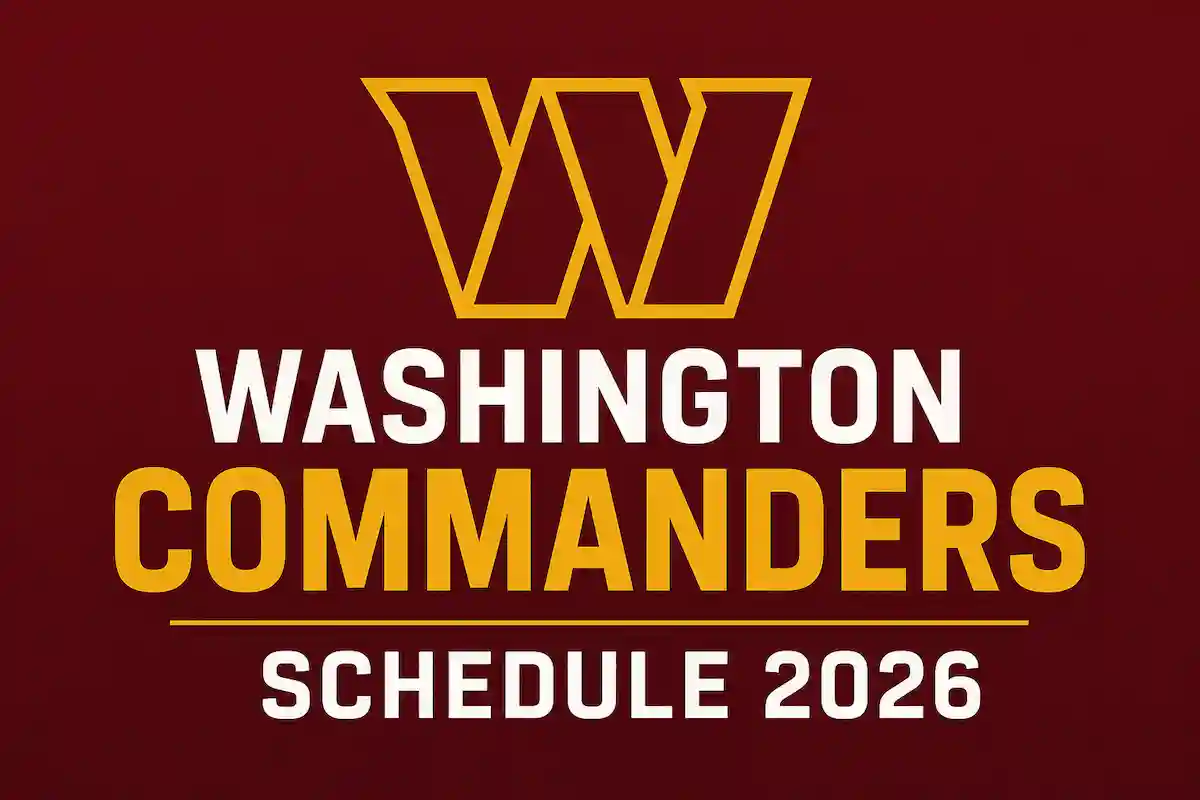 Washington Commanders Schedule 2026: Amazing Full Schedule, Dates & Opponents