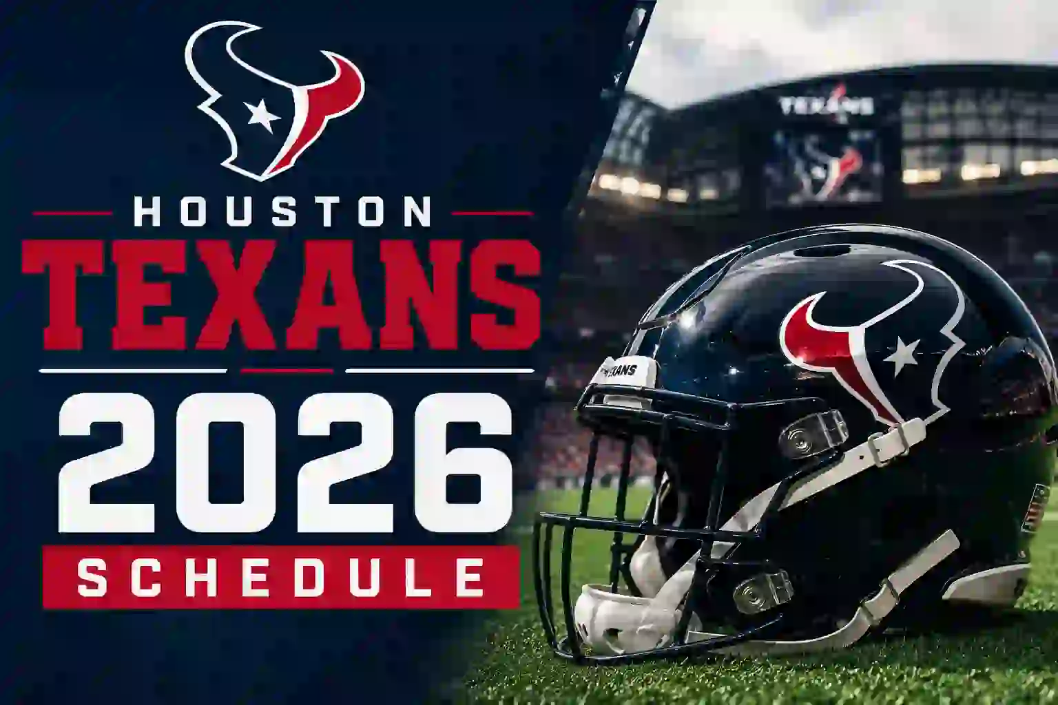 Houston Texans Schedule 2026: Exciting Matchups, Full Dates, Times & Bye Week