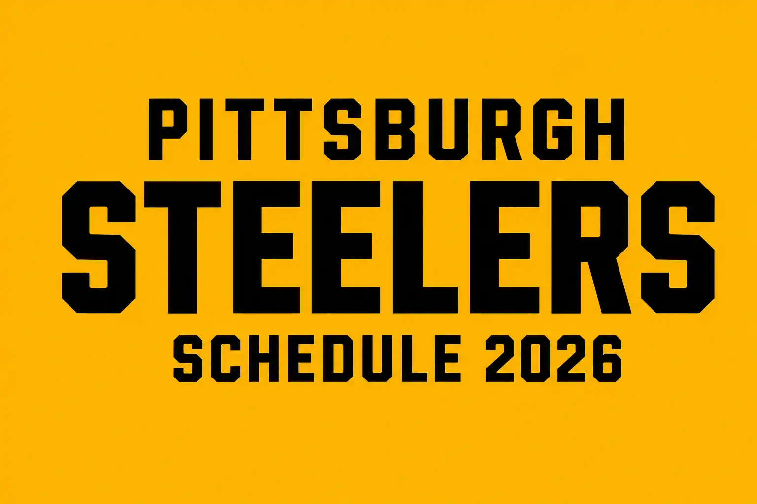 Pittsburgh Steelers Schedule 2026