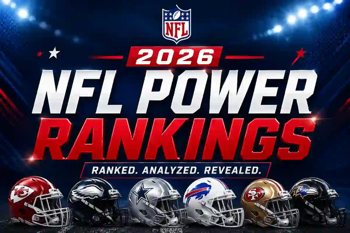 2026 NFL Power Rankings: Biggest Winners and Losers Before Training Camp