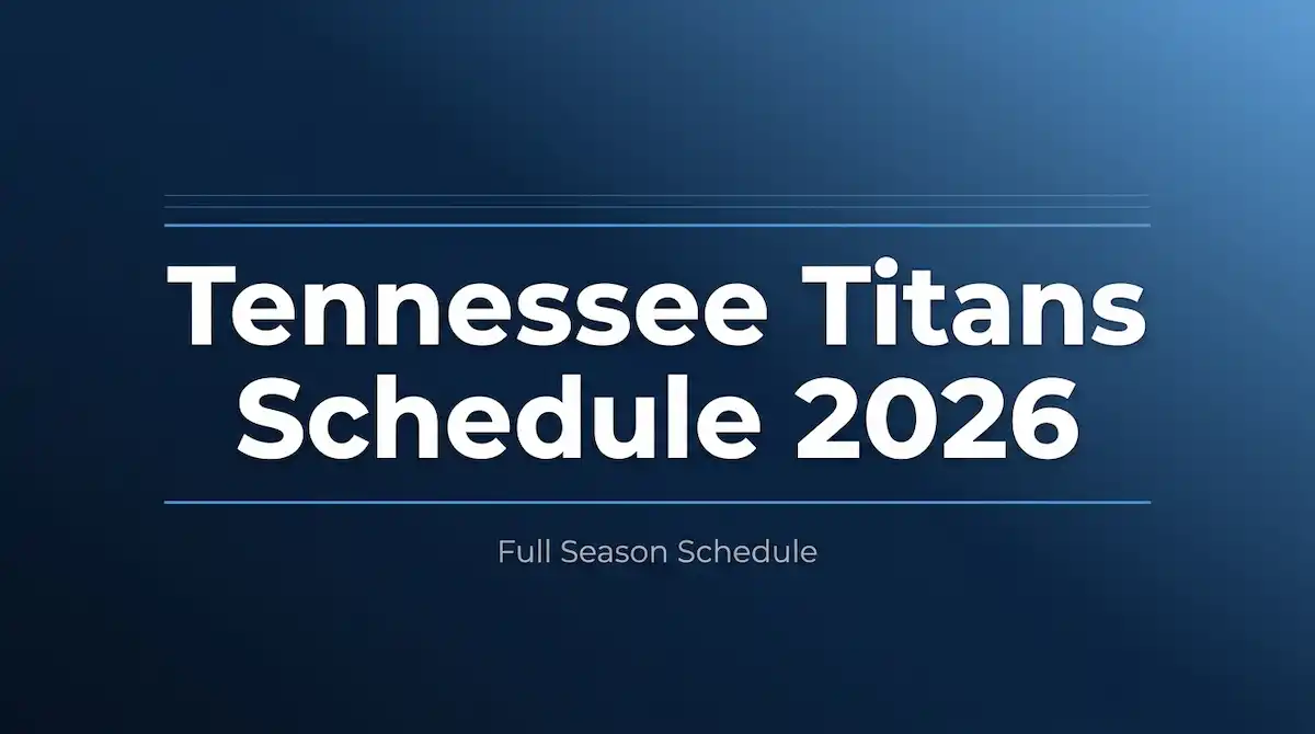 Tennessee Titans Schedule 2026: Epic Guide to Thrilling NFL Games